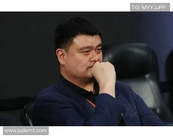 姚明重返赛场再展风采球迷热情高涨期待精彩表现